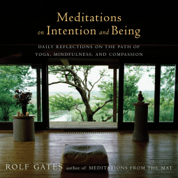meditations-on-intention-and-being-gates